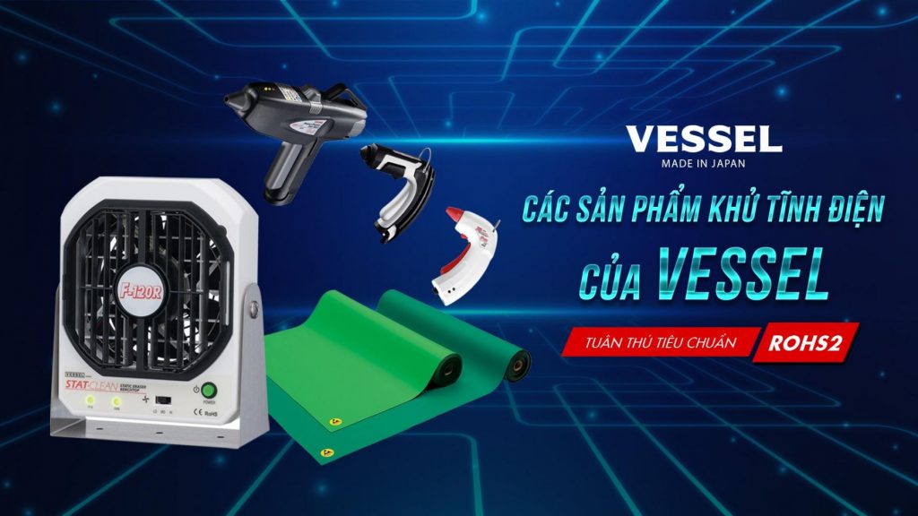 Các sản phẩm khử tĩnh điện của Vessel