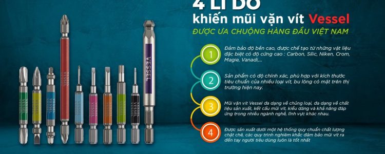 4 lí do khiến mũi vặn vít Vessel được ưa chuộng hàng đầu Việt Nam